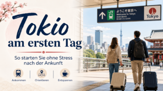 Tokio am ersten Tag nach der Ankunft mit Koffer Hotel Flughafen und Stadtspaziergang
